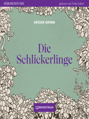 cover image of Die Schlickerlinge--Märchenstunde, Folge 140